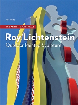 ROY LICHTENSTEIN - Outdoor Painted Sculpture - The Artists Materials